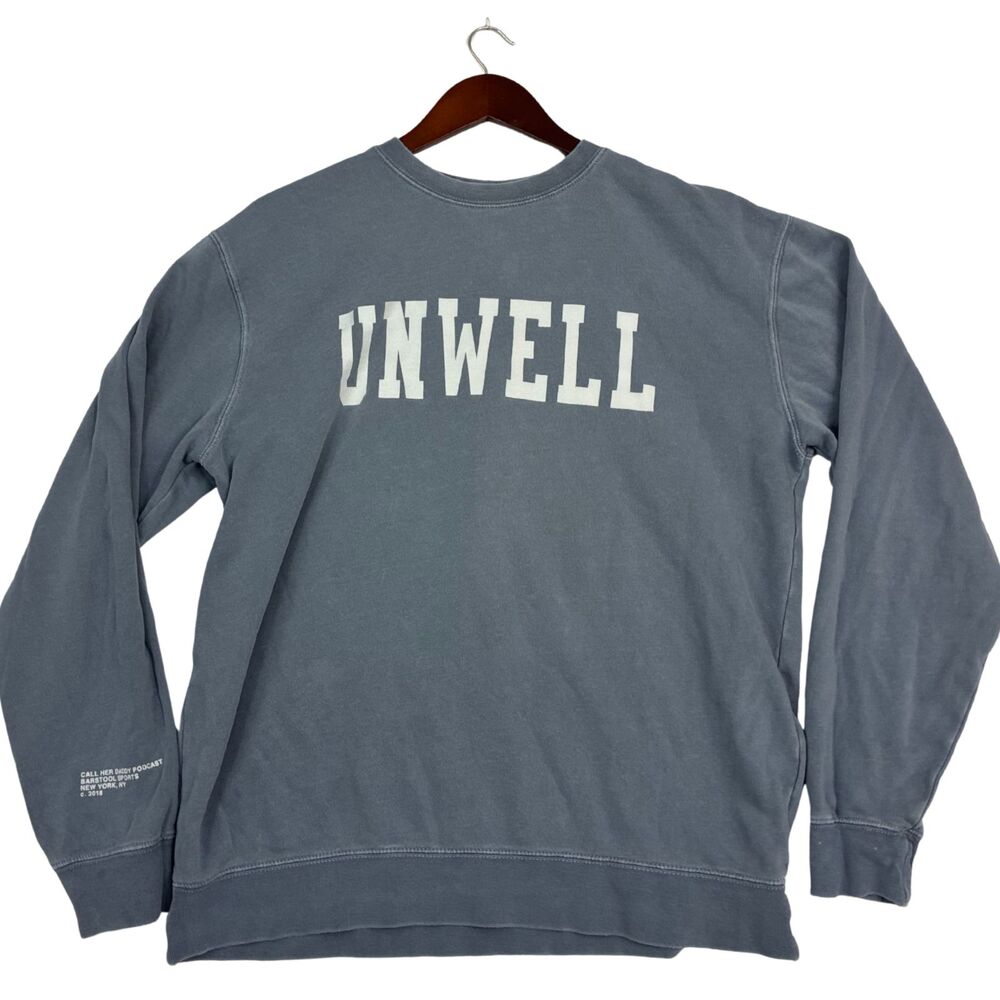 Call Her Daddy Barstool Sports UNWELL Crewneck Sweatshirt Gray Blue 2018